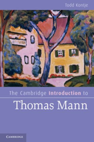 The Cambridge Introduction to Thomas Mann