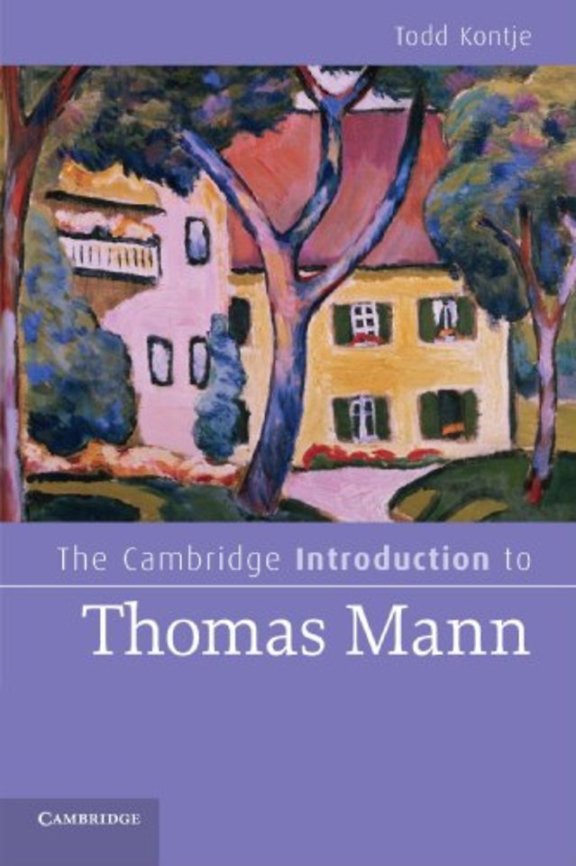 The Cambridge Introduction to Thomas Mann