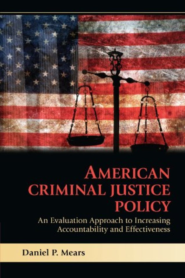 American Criminal Justice Policy