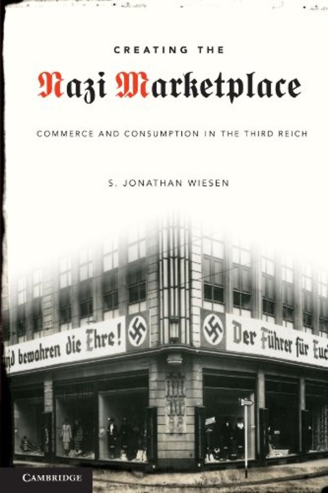Creating the Nazi Marketplace