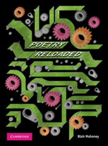 Poetry Reloaded A Practical Guide for Senior Students