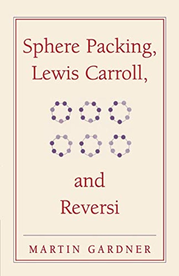 Sphere Packing, Lewis Carroll, and Reversi