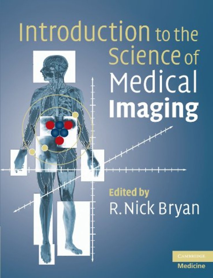 Introduction to the Science of Medical Imaging