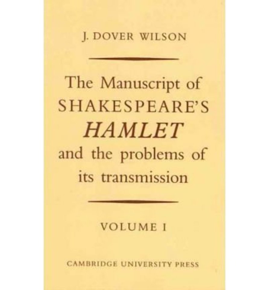 The Manuscript of Shakespeare's Hamlet and the Problems of its Transmission 2 Volume Paperback Set