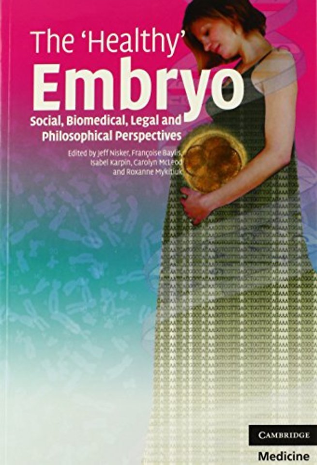 The 'Healthy' Embryo