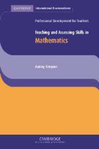 Teaching and Assessing Skills in Mathematics