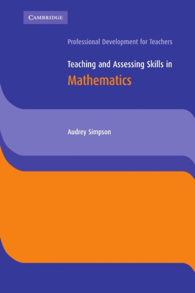Teaching and Assessing Skills in Mathematics