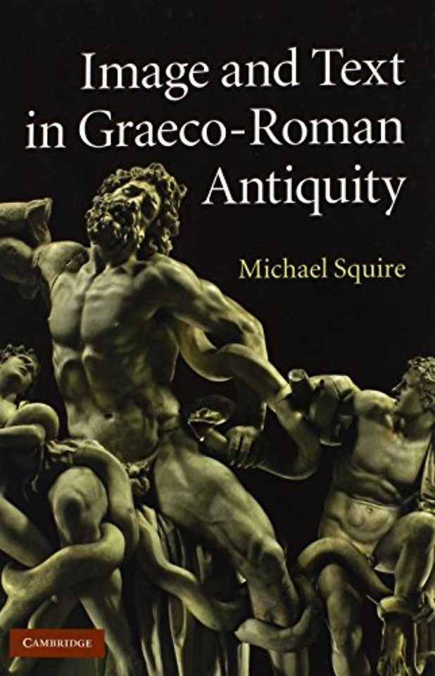Image and Text in Graeco-Roman Antiquity