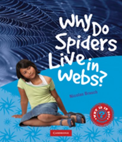 Why Do Spiders Live in Webs?