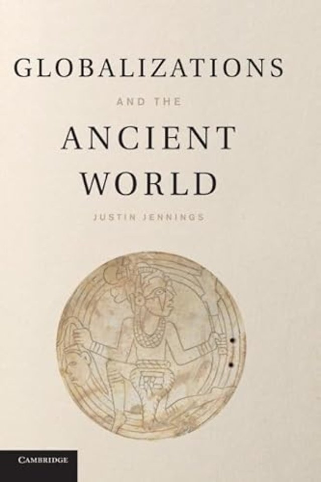 Globalizations and the Ancient World