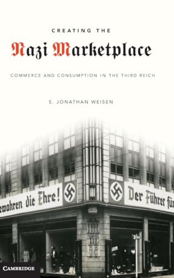 Creating the Nazi Marketplace
