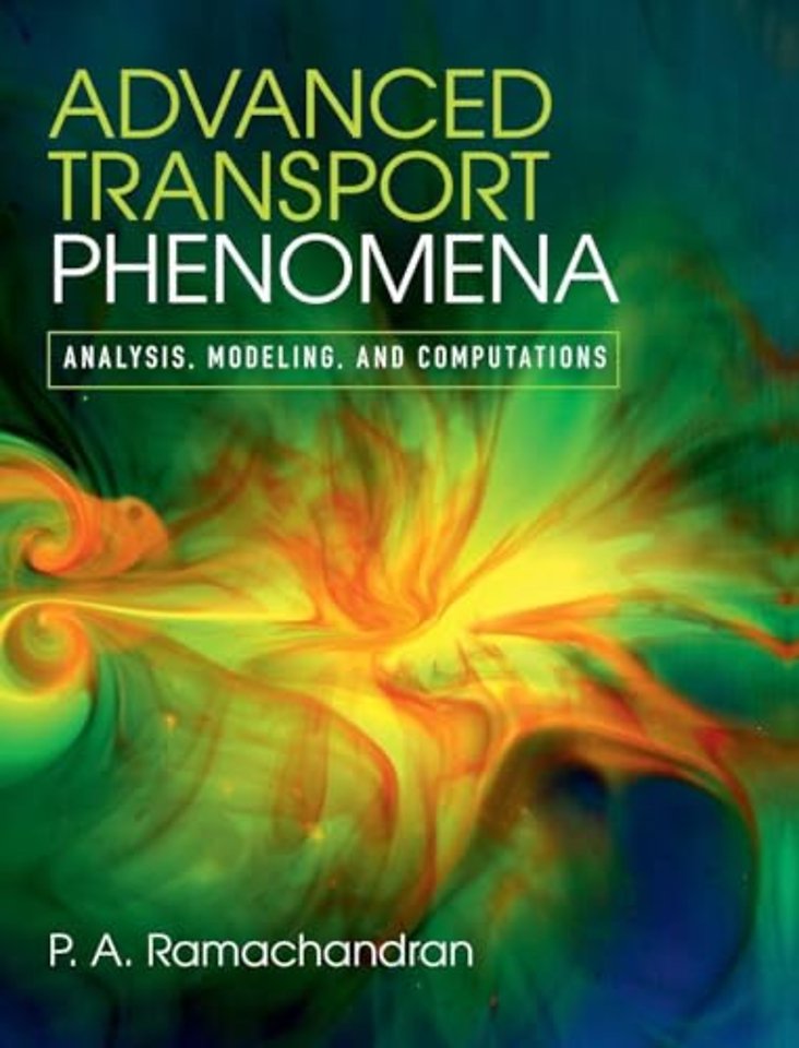 Advanced Transport Phenomena