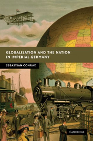 Globalisation and the Nation in Imperial Germany