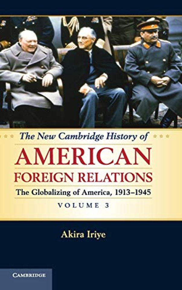 The New Cambridge History of American Foreign Relations