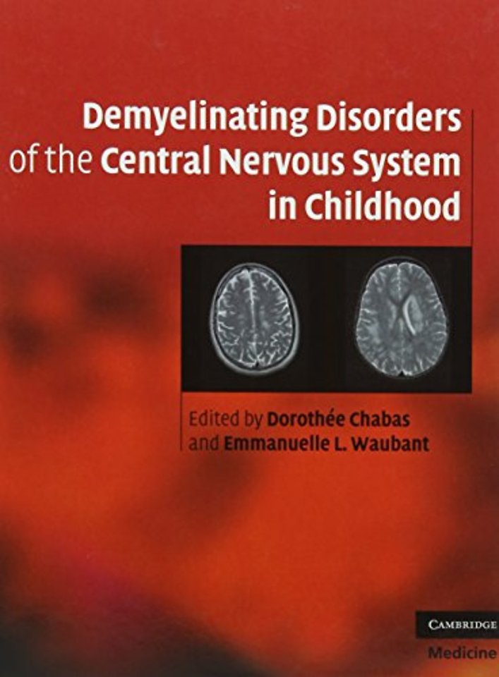 Demyelinating Disorders of the Central Nervous System in Childhood