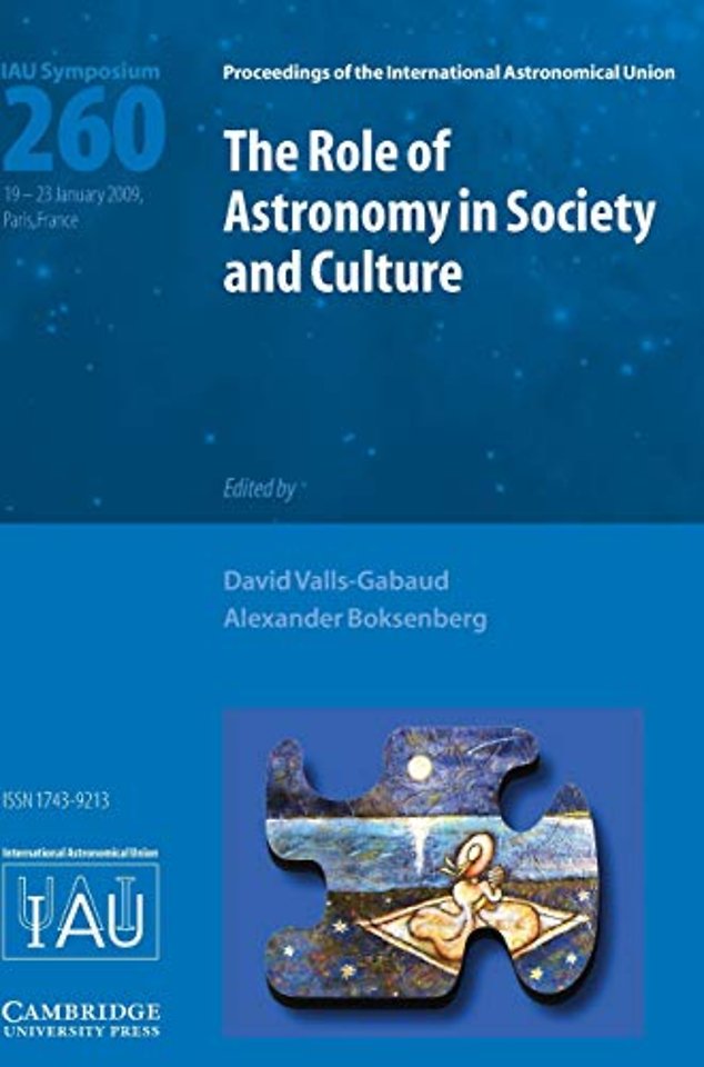 The Role of Astronomy in Society and Culture (IAU S260)