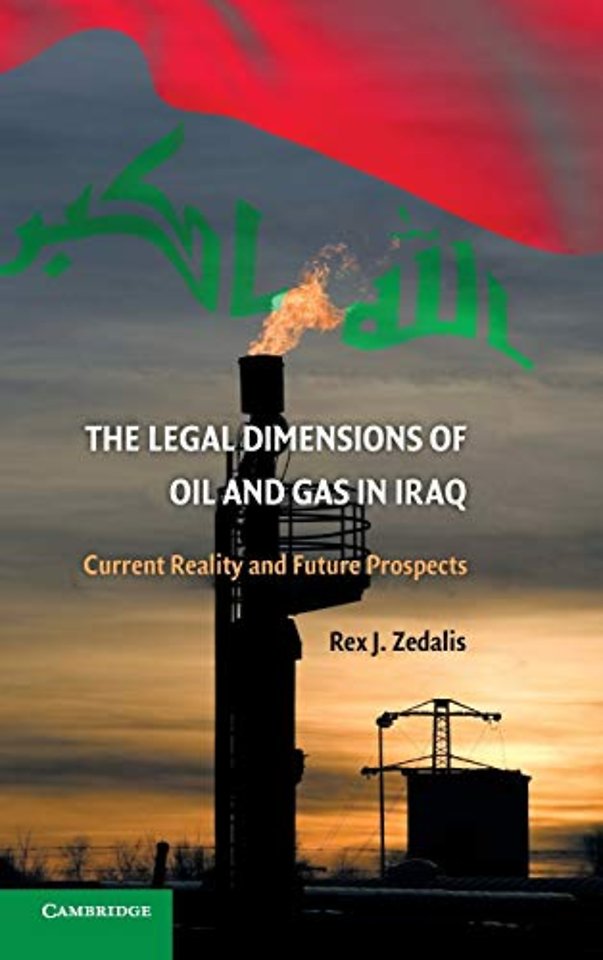 The Legal Dimensions of Oil and Gas in Iraq