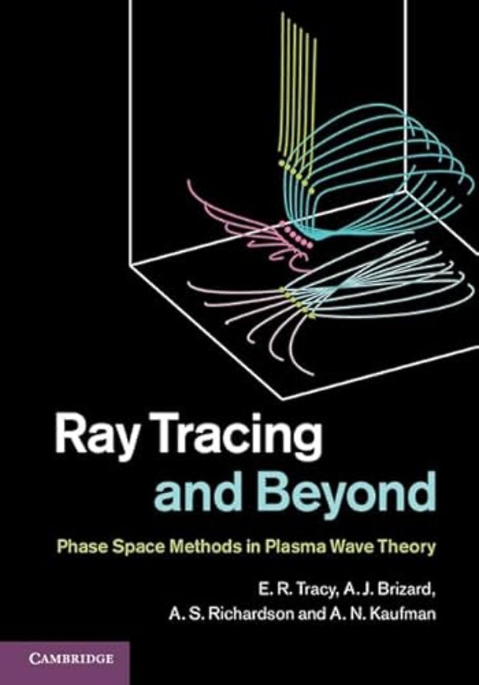 Ray Tracing and Beyond