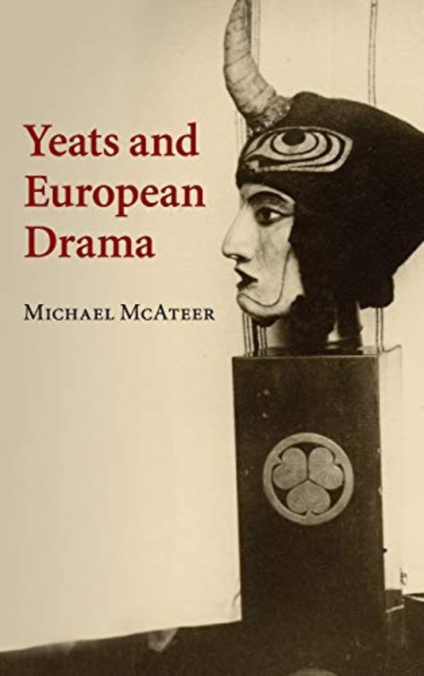 Yeats and European Drama