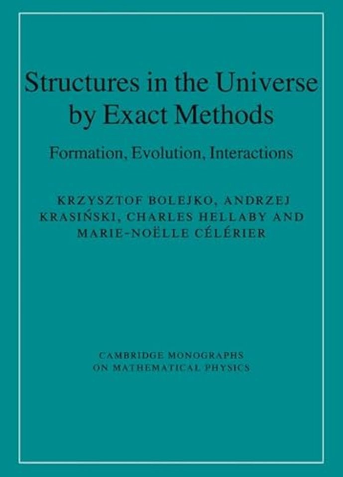 Structures in the Universe by Exact Methods