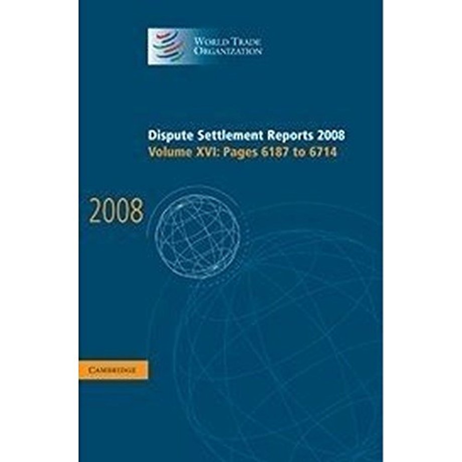 Dispute Settlement Reports 2008: Volume 16, Pages 6187-6714