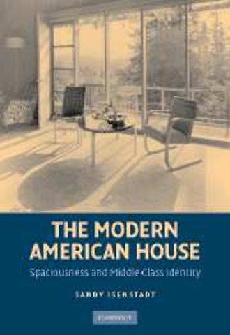 The Modern American House