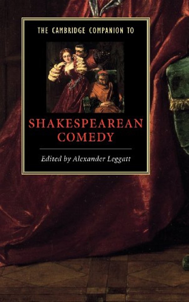 The Cambridge Companion to Shakespearean Comedy