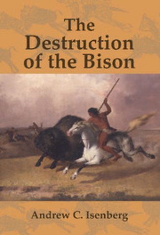 The Destruction of the Bison