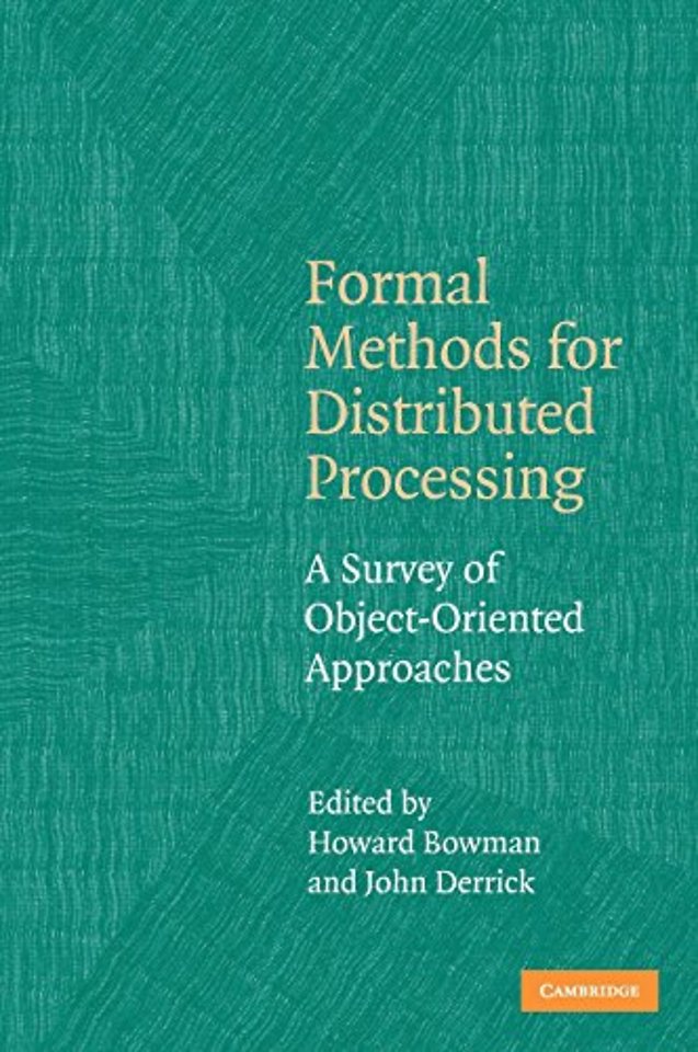 Formal Methods for Distributed Processing