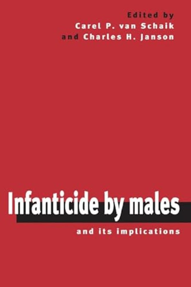 Infanticide by Males and its Implications