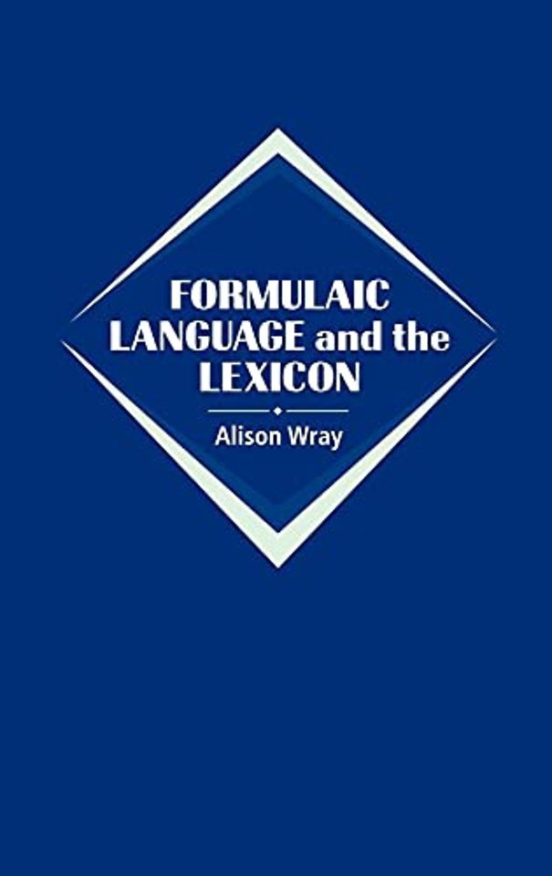Formulaic Language and the Lexicon
