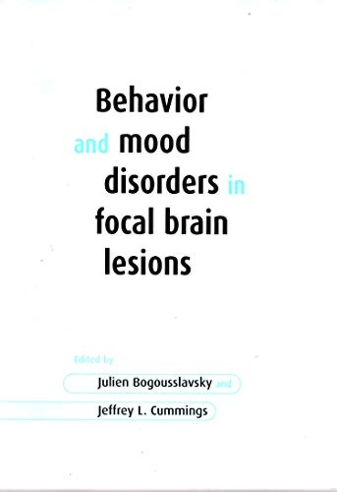 Behavior and Mood Disorders in Focal Brain Lesions