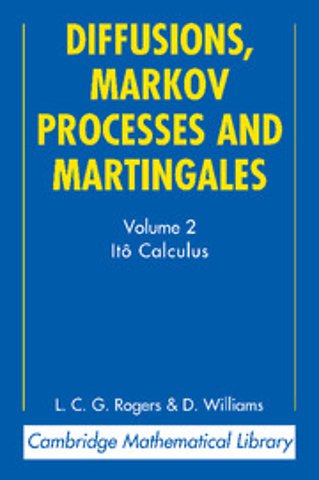 Diffusions, Markov Processes and Martingales: Volume 2, Itô Calculus