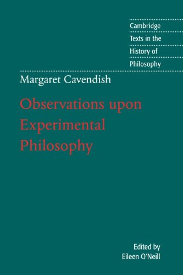Margaret Cavendish: Observations upon Experimental Philosophy