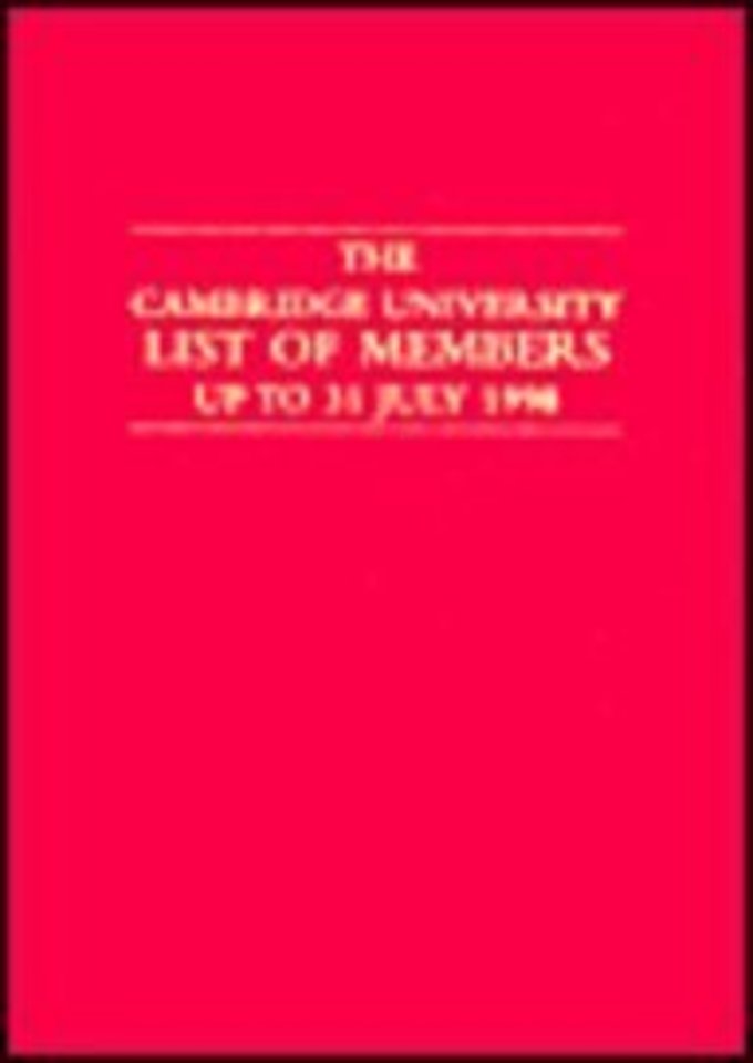 The Cambridge University List of Members up to 31 July 1998