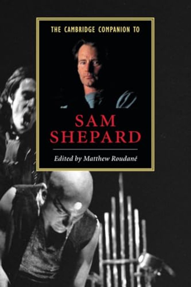 The Cambridge Companion to Sam Shepard