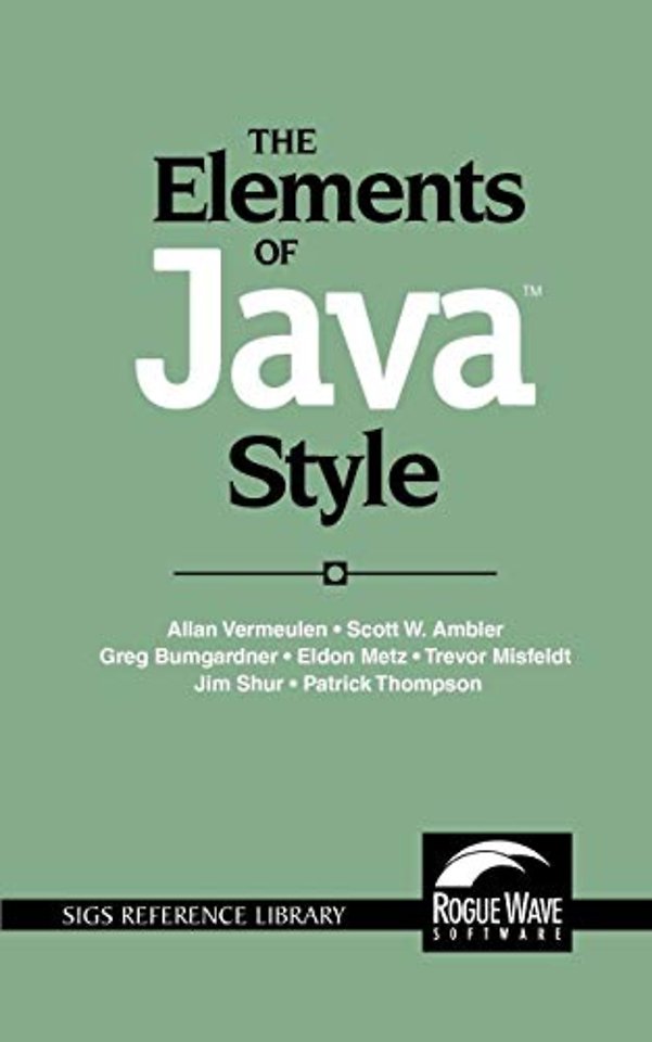 The Elements of Java™ Style