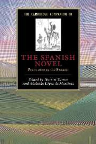 The Cambridge Companion to the Spanish Novel