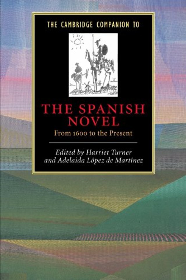 The Cambridge Companion to the Spanish Novel