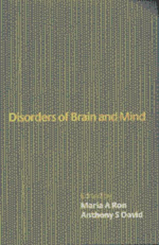 Disorders of Brain and Mind: Volume 1