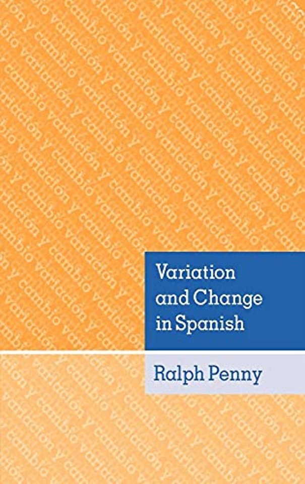 Variation and Change in Spanish