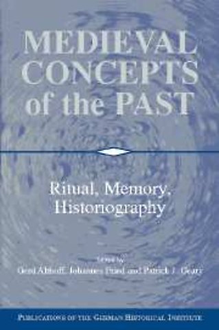 Medieval Concepts of the Past