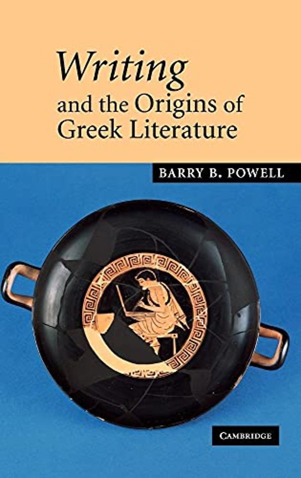 Writing and the Origins of Greek Literature