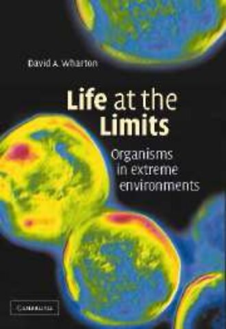 Life at the Limits