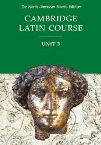 Cambridge Latin Course Unit 3 Student Text North American edition