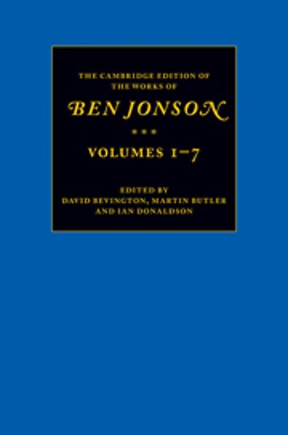 The Cambridge Edition of the Works of Ben Jonson 7 Volume Set
