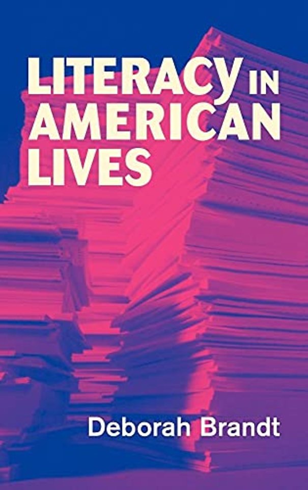 Literacy in American Lives