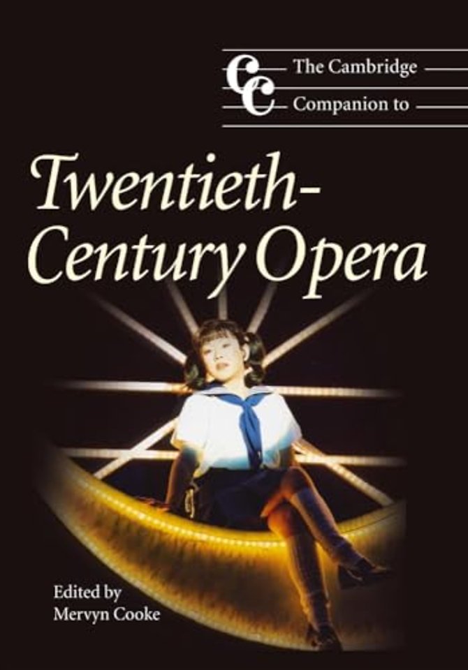 The Cambridge Companion to Twentieth-Century Opera
