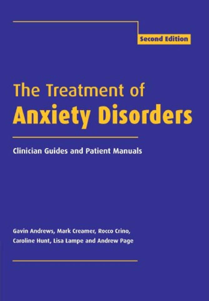The Treatment of Anxiety Disorders