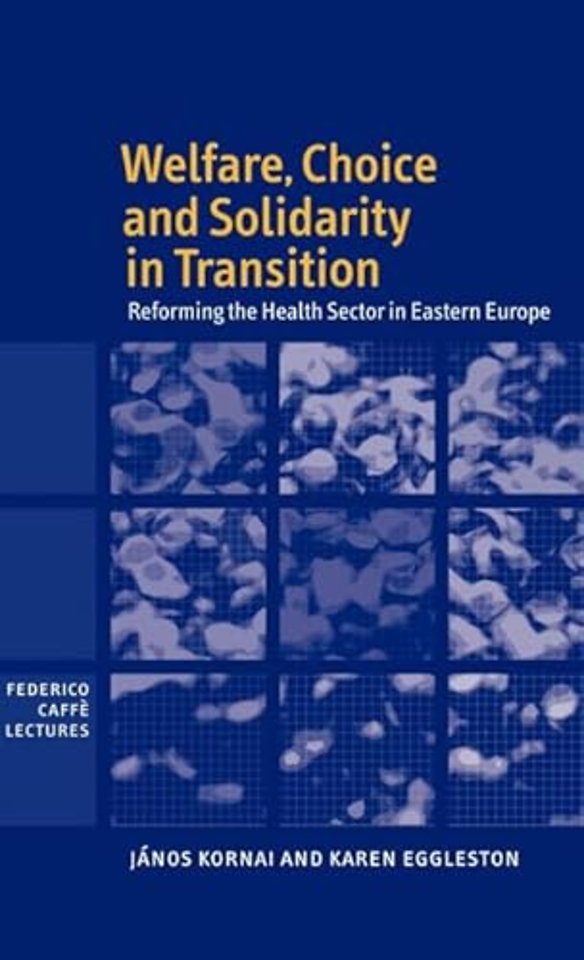 Welfare, Choice and Solidarity in Transition